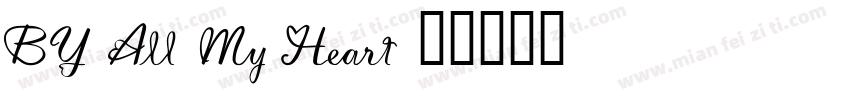 BY All My Heart字体转换